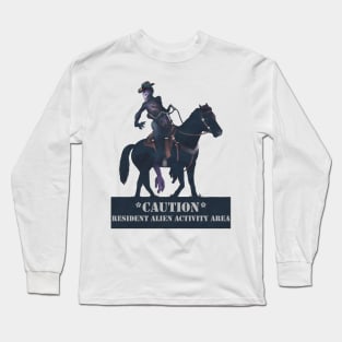 caution resident alien activity area Long Sleeve T-Shirt